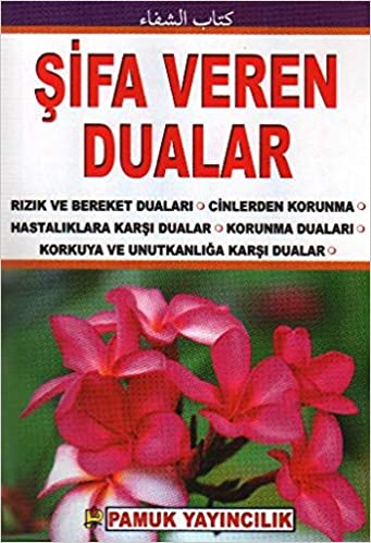 ŞİFA VEREN DUALAR